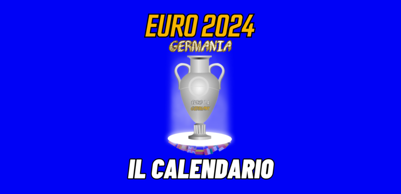 Il Calendario di Euro 2024: fase a Gironi