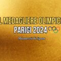 Il medagliere di Parigi 2024